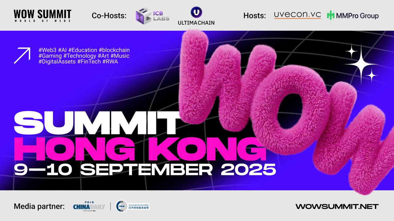 WOW Summit 2025 Returns to Hong Kong, Uniting Global Tech Titans to Shape the Future of Web3 and AI